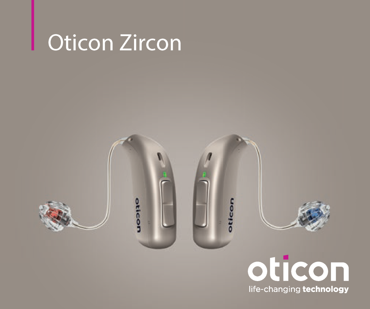 Das Hörgerät Zircon von Oticon